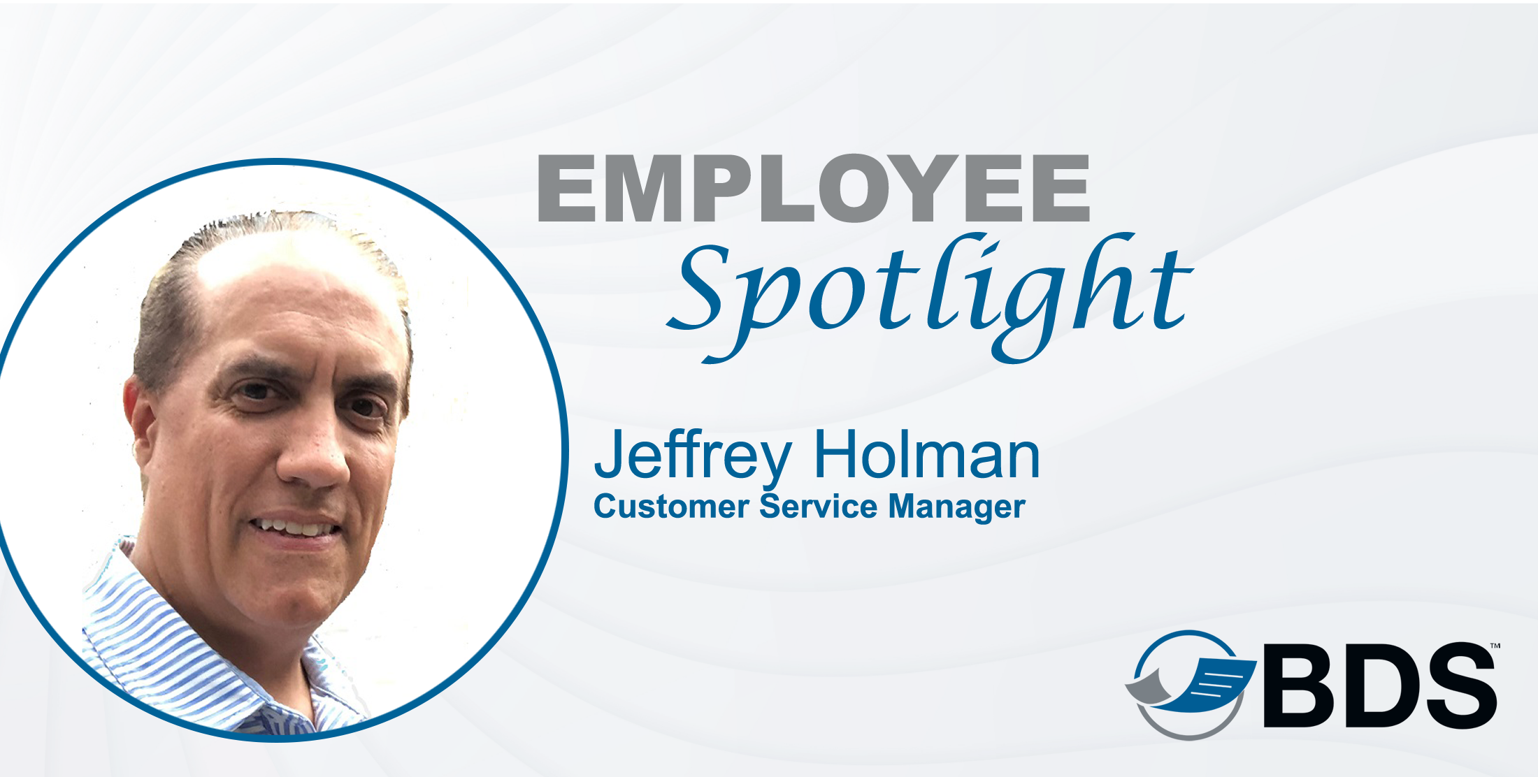Jeffrey Holman Employee Spotlight Image