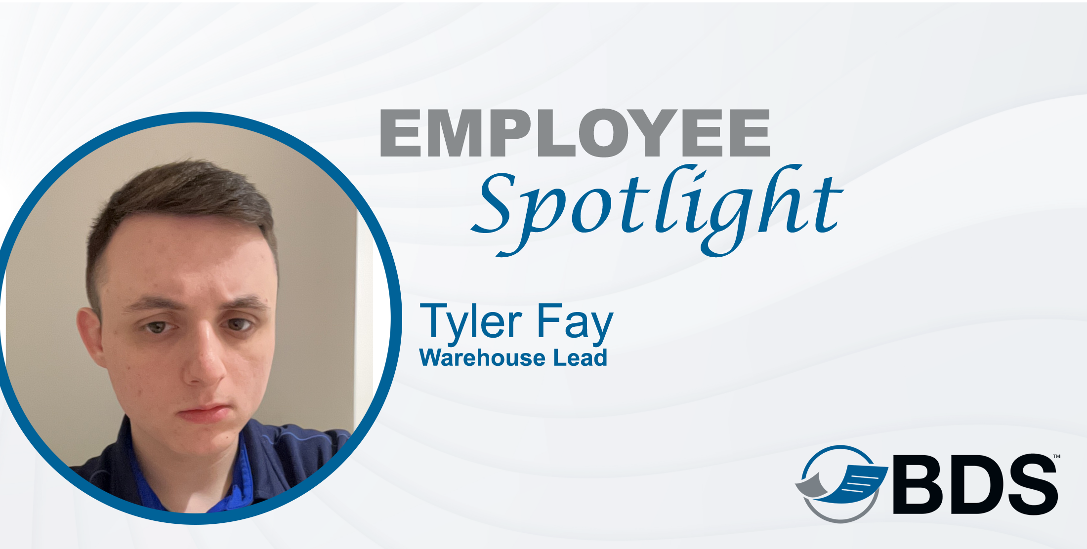 tyler-fay-employee-spotlight Tyler Fay Employee Spotlight Image
